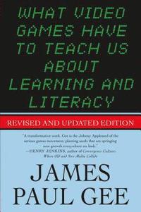 bokomslag What Video Games Have To Teach Us About Learning And Literacy : Second edition