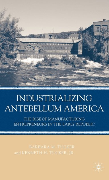 bokomslag Industrializing Antebellum America