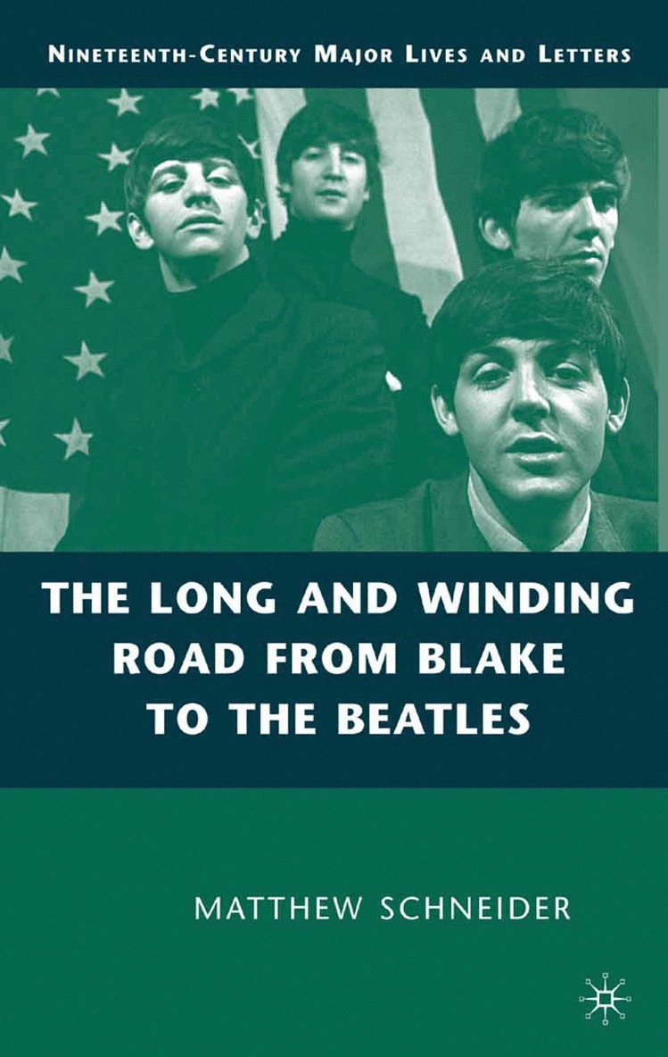 Long and Winding Road from Blake to the Beatles