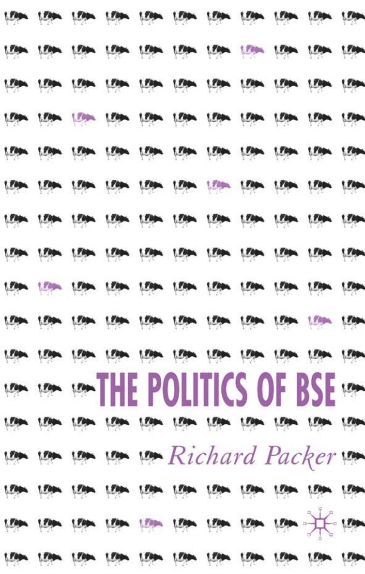 The Politics of BSE 1