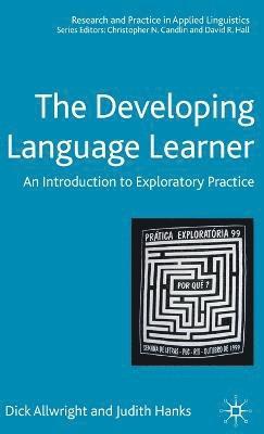 Dick Allwright, Judith Hanks - Developing Language Learner, Inbunden