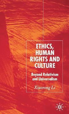 Ethics, Human Rights and Culture 1