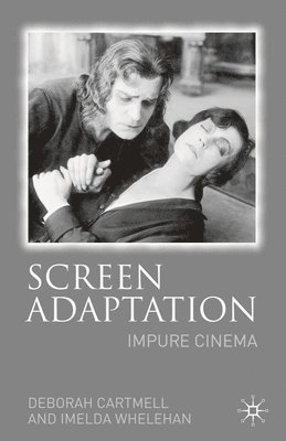 bokomslag Screen Adaptation: Impure Cinema