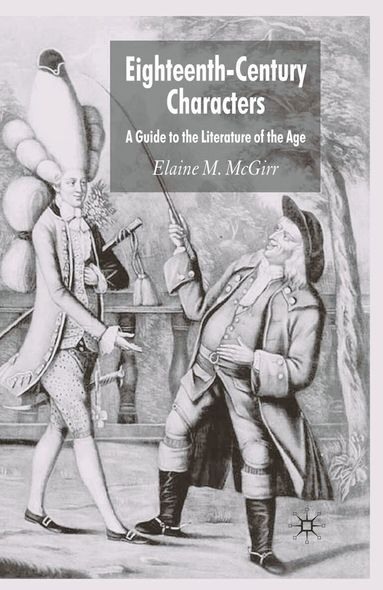 Elaine M. McGirr - Eighteenth-Century Characters, Inbunden