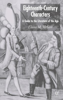 bokomslag Eighteenth-Century Characters: A Guide to the Literature of the Age