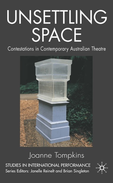Joanne Tompkins - Unsettling Space, Inbunden