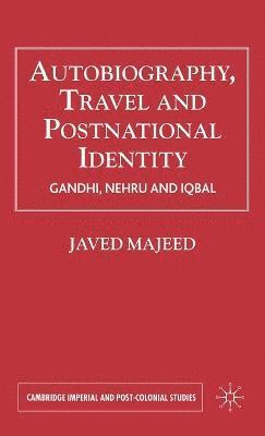 Autobiography, Travel and Postnational Identity 1