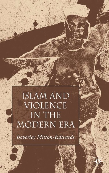 bokomslag Islam and Violence in the Modern Era