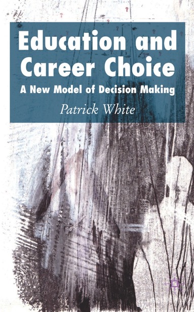 bokomslag Education and Career Choice