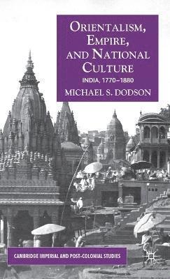 Orientalism, Empire, and National Culture 1