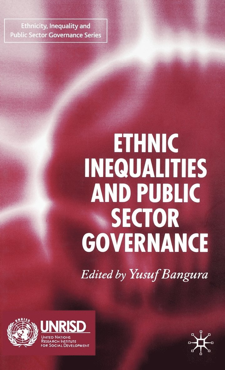 Ethnic Inequalities and Public Sector Governance 1