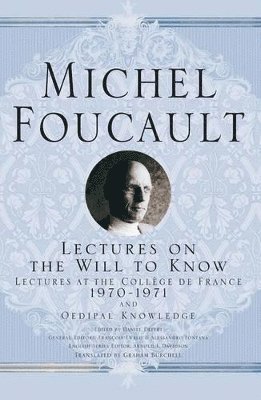 Lectures on the Will to Know 1