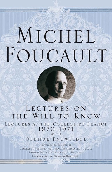 M. Foucault, A. Davidson - Lectures on the Will to Know, Häftad