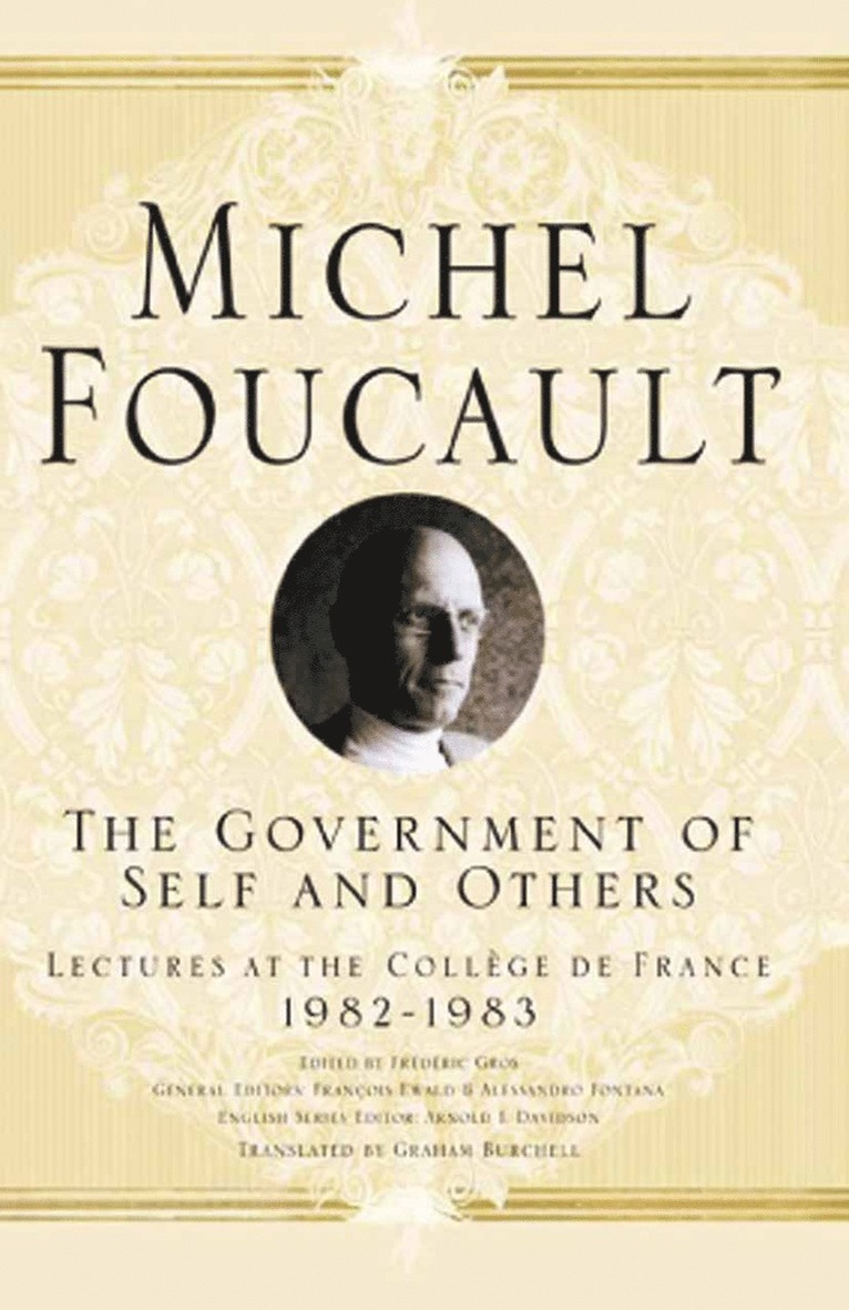 Arnold I. Davidson, Graham Burchell, M. Foucault - Government of Self and Others, Häftad