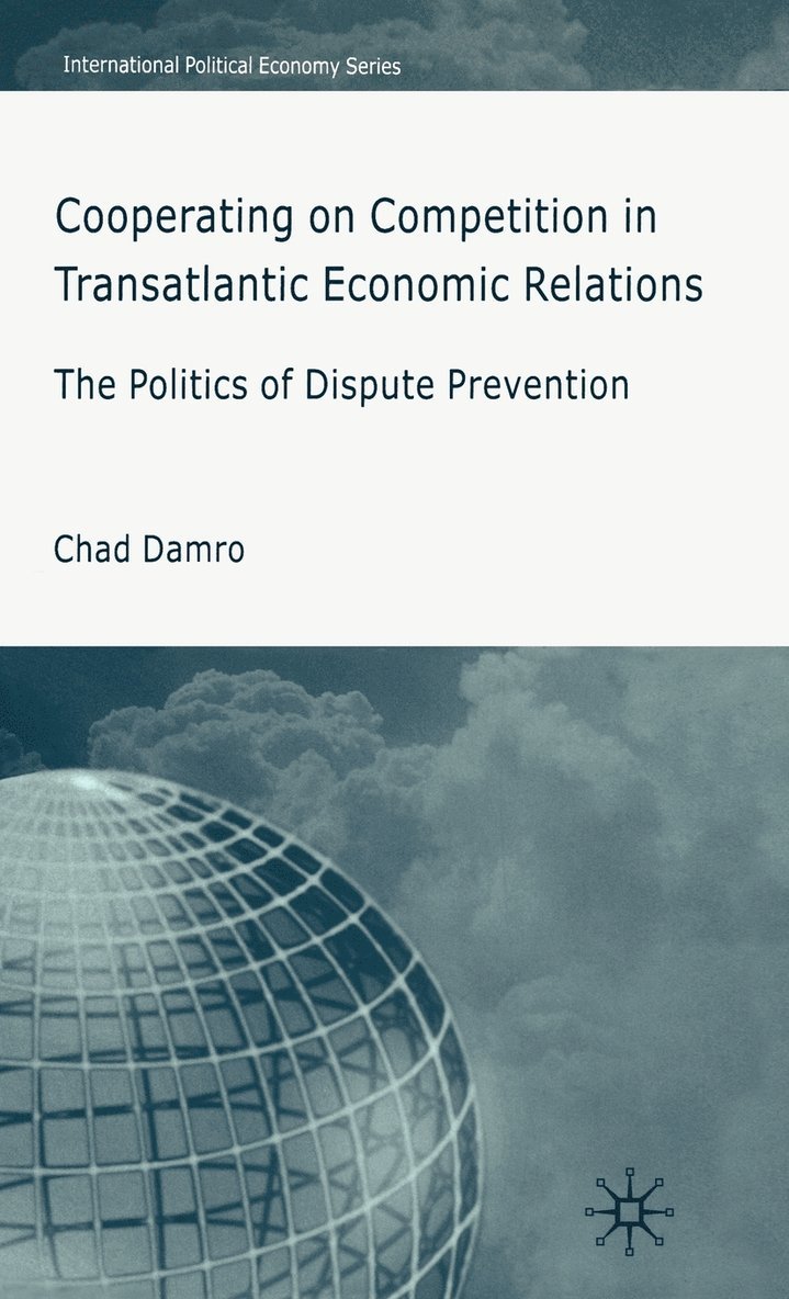 Cooperating on Competition in Transatlantic Economic Relations 1