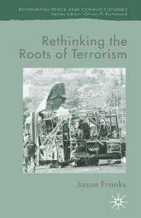 bokomslag Rethinking the Roots of Terrorism