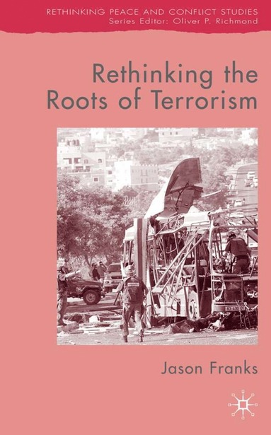 bokomslag Rethinking the Roots of Terrorism
