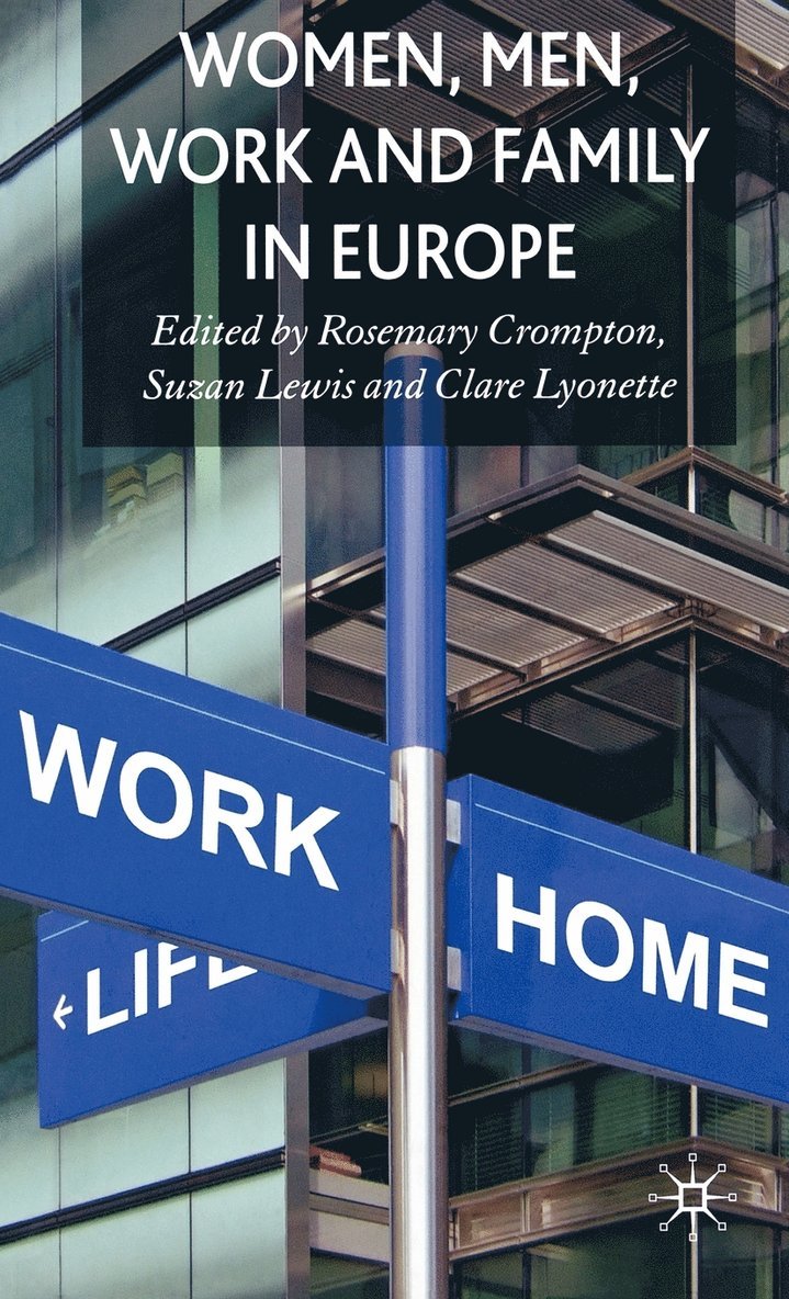 Women, Men, Work and Family in Europe 1