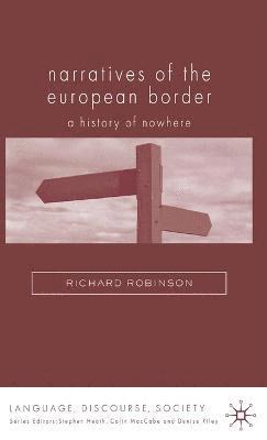 R. Robinson - Narratives of the European Border, Inbunden