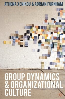 Group Dynamics and Organizational Culture 1