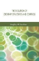 bokomslag Evolution of Creditary Structures and Controls