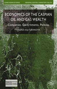 bokomslag Economics of the Caspian Oil and Gas Wealth