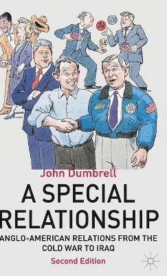 bokomslag A Special Relationship: Anglo-American Relations from the Cold War to Iraq