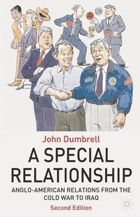 bokomslag A Special Relationship: Anglo-American Relations from the Cold War to Iraq