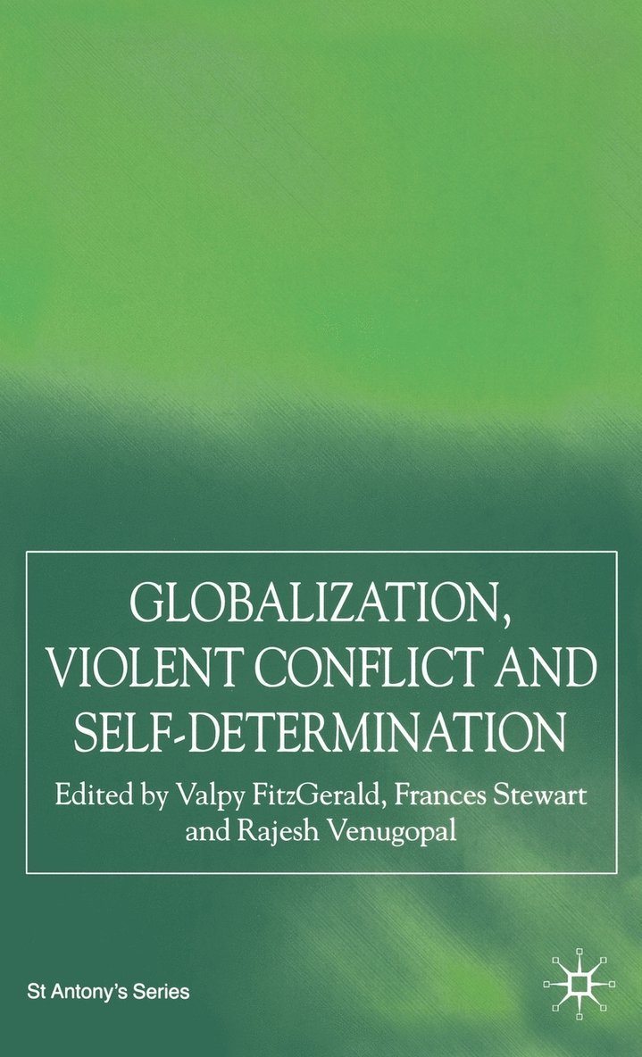 Globalization, Self-Determination and Violent Conflict 1