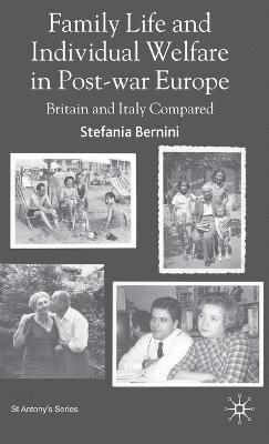 Family Life and Individual Welfare in Post-war Europe 1