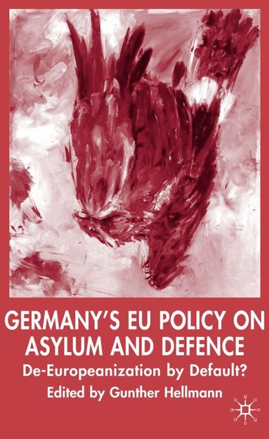 bokomslag Germany's EU Policy on Asylum and Defence