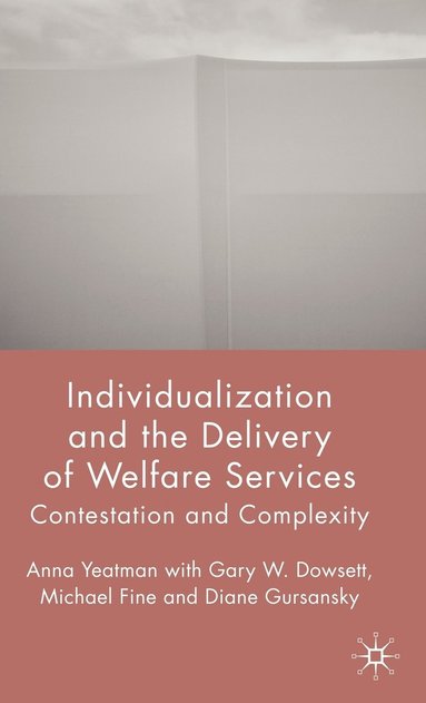 bokomslag Individualization and the Delivery of Welfare Services