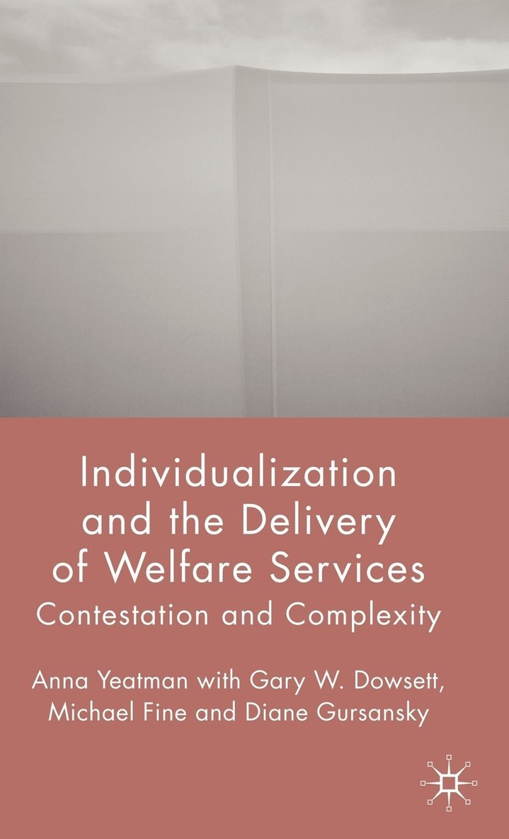 Individualization and the Delivery of Welfare Services