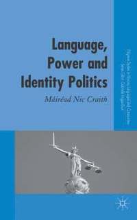 bokomslag Language, Power and Identity Politics