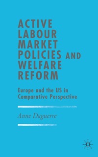 bokomslag Active Labour Market Policies and Welfare Reform