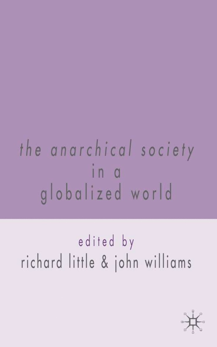 The Anarchical Society in a Globalized World 1