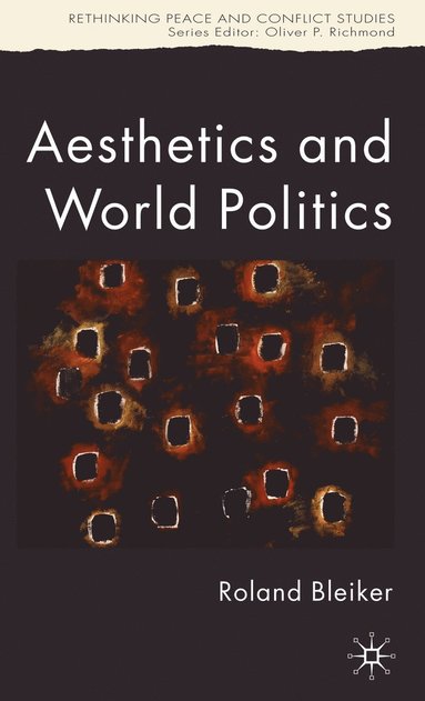 bokomslag Aesthetics and World Politics
