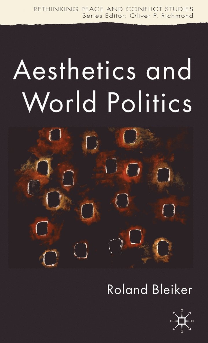 Aesthetics and World Politics 1