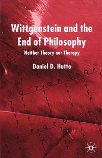 bokomslag Wittgenstein and the End of Philosophy