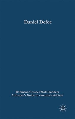 bokomslag Daniel Defoe - Robinson Crusoe/Moll Flanders