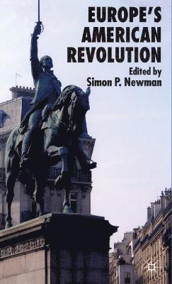 Europes American Revolution 1