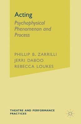bokomslag Acting: Psychophysical Phenomenon and Process
