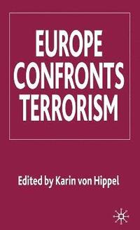 bokomslag Europe Confronts Terrorism