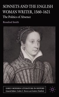 bokomslag Sonnets and the English Woman Writer, 1560-1621