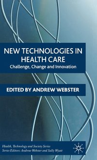 bokomslag New Technologies in Health Care