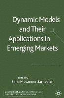 Dynamic Models and their Applications in Emerging Markets