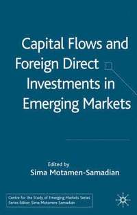 bokomslag Capital Flows and Foreign Direct Investments in Emerging Markets