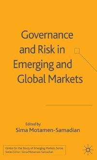 bokomslag Governance and Risk in Emerging and Global Markets