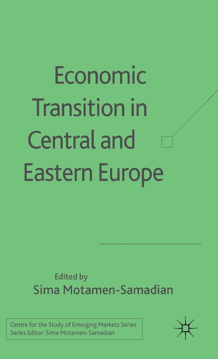 Economic Transition in Central and Eastern Europe