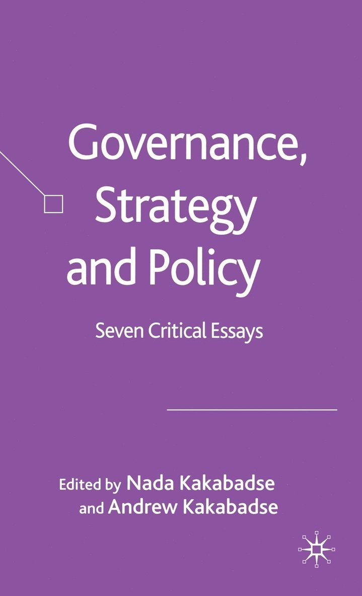 N. Kakabadse, Nada Kakabadse, Andrew Kakabadse - Governance, Strategy and Policy, Inbunden